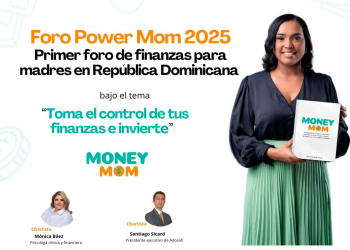 “Power Mom 2025”, primer foro de finanzas para madres en RD